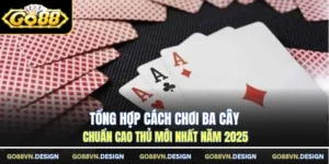 Cách chơi ba cây